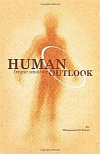 Human from Another Outlook (Paperback)