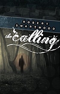The Calling: A Supernatural Thriller (Paperback)