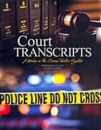 Court Transcripts (Paperback, 2nd)