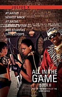 All in the Game Part Two: Part of the Masters of the Game Series (Paperback)