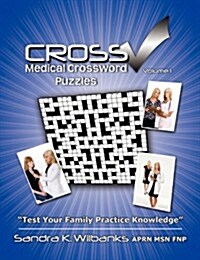 Cross Check Medical Crossword Puzzle Book: Volume I (Paperback)