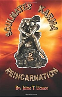 Soul Mates Karma & Reincarnation (Paperback)