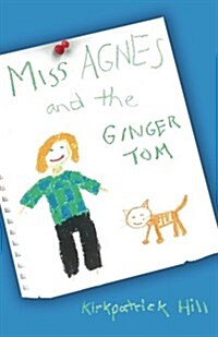 Miss Agnes and the Ginger Tom (Paperback)