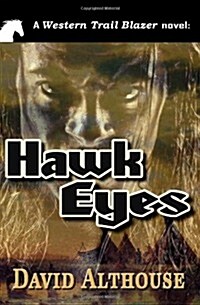 Hawk Eyes (Paperback)