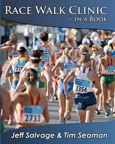 Race Walk Clinic in a Book (Paperback)