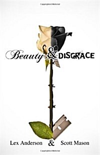 Beauty & Disgrace (Paperback)