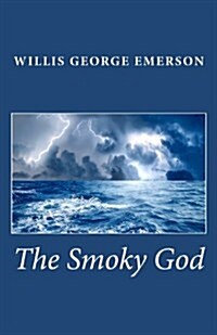 The Smoky God (Paperback)