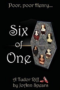 Six of One: A Tudor Riff (Paperback)
