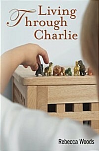 Living Through Charlie (Paperback)