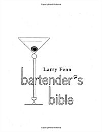 Bartenders Bible (Paperback)