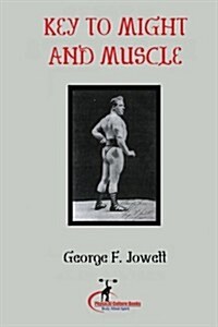 Key to Might and Muscle: (Original Version, Restored) (Paperback)