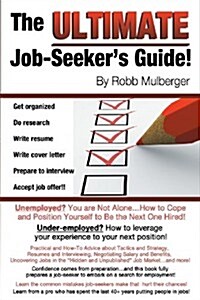 The Ultimate Job Seekers Guide (Paperback)