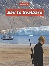Sail to Svalbard (Paperback)