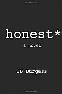 Honest* (Paperback)