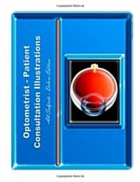 Optometrist-Patient Consultation Illustrations - Deluxe Edition: Exam Room Portfolio (Paperback)