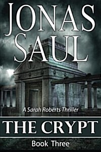 The Crypt: Sarah Roberts Book 3 (Paperback)