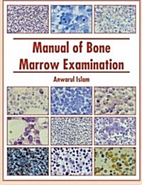 Manual of Bone Marrow Examination (Paperback)