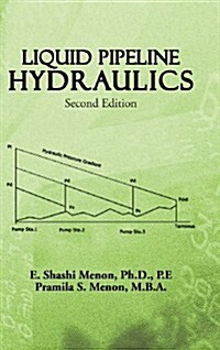 Liquid Pipeline Hydraulics: Second Edition (Hardcover)