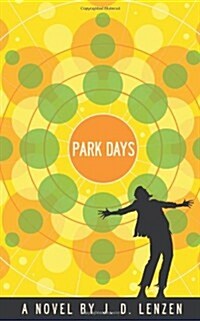 Park Days (Paperback)