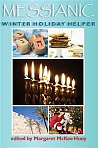 Messianic Winter Holiday Helper (Paperback)