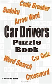 Car Drivers Puzzle Book: Car Driving Puzzle & Quiz Book (Paperback)