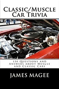 Classic/Muscle Car Trivia (Paperback)