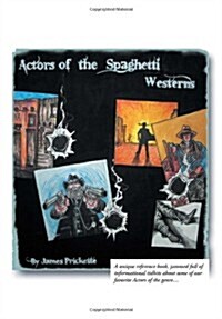 Actors of the Spaghetti Westerns (Hardcover)
