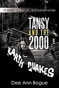 Tansy and the 2,000 Earthquakes (Paperback)