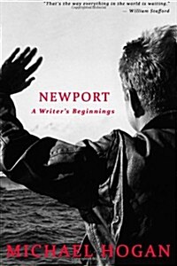 Newport: A Writers Beginnings (Paperback)