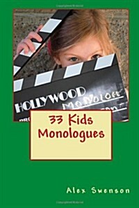 33 Kids Monologues (Paperback)