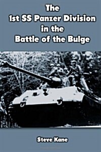 The 1st SS Panzer Division in the Battle of the Bulge (Paperback)