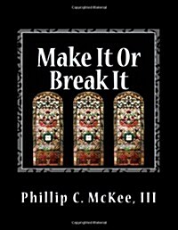 Make It or Break It: Stained Glass for Beginners, 2nd Edition (Paperback)