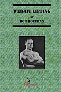 Weight Lifting: (Original Version, Restored) (Paperback)