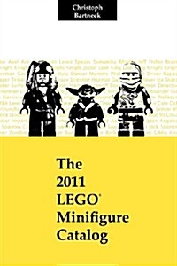 The Lego Minifigure Catalog 2011 (Paperback)