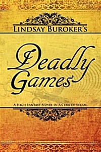 Deadly Games: (The Emperors Edge, Book 3) (Paperback)