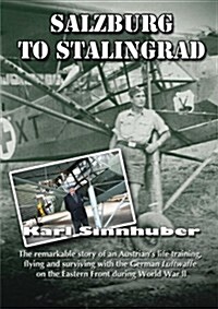 Salzburg to Stalingrad (Paperback)