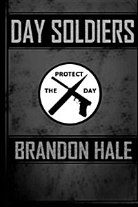Day Soldiers (Paperback)