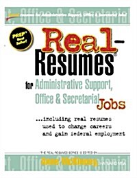 Real-Resumes for Administrative Support, Office & Secretarial Jobs (Paperback)