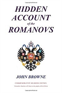 Hidden Account of the Romanovs (Paperback)