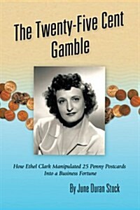 The Twenty-Five Cent Gamble (Paperback)