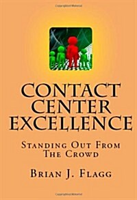 Contact Center Excellence: Getting to World Class (Paperback)