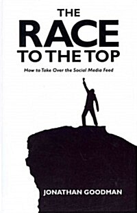The Race to the Top (Paperback)