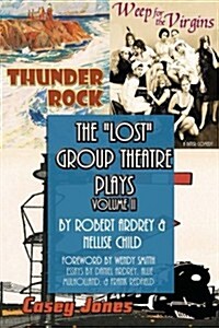 The Lost Group Theatre Plays: Volume II (Paperback)