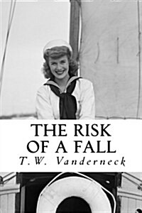 The Risk of a Fall (Paperback)
