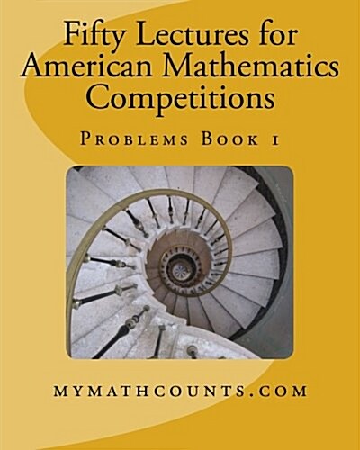 Fifty Lectures for American Mathematics Competitions Problems Book 1 (Paperback)