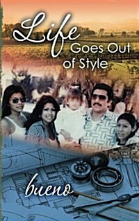 Life Goes Out of Style (Paperback)