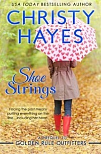 Shoe Strings (Paperback)