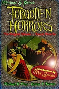 Forgotten Horrors: The Original Volume -- Except More So (Paperback)