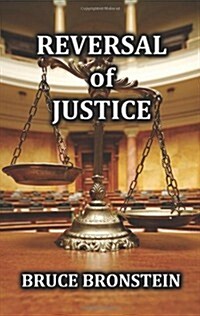 Reversal of Justice (Paperback)