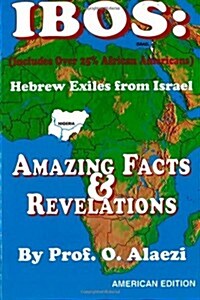 Ibos: Hebrew Exiles from Israel Reprint: Reprint (Paperback)